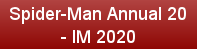 Spider-Man Annual 20 - IM 2020